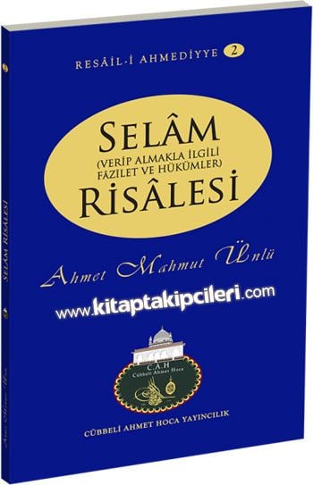 Selam Verip Almakla İlgili Fazilet ve Hükümler ve Selam Ayetleri Risalesi - Cübbeli Ahmet Hoca