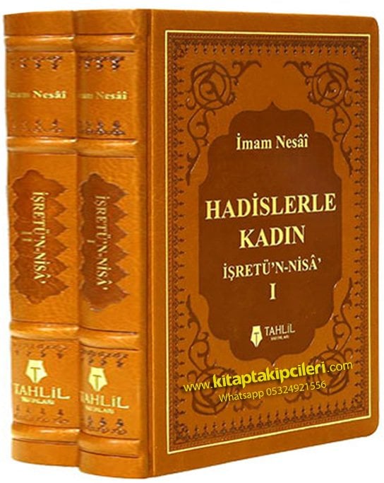 Hadislerle Kadın İşretün Nisa, İmam Nesai, Hanifi Akın, Havva Özbay Termo Deri 2 Cilt 1010 Sayfa