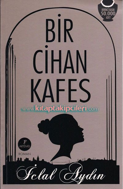 Bir Cİhan Kafes, İclal Aydın