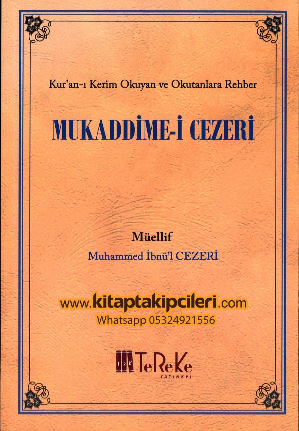 Mukaddimei Cezeri, Kuranı Kerim Okuyan ve Okutanlara Rehber, Muhammed İbnül Cezeri, Hüseyin Harputoğlu