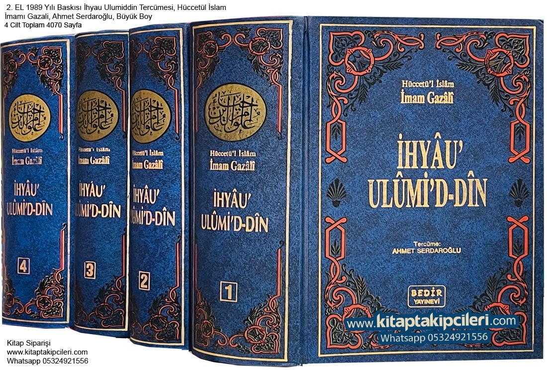 2. EL 1989 Yılı Baskısı İhyau Ulumiddin Tercümesi, Hüccetül İslam İmamı Gazali, Ahmet Serdaroğlu, Büyük Boy 4 Cilt Toplam 4070 Sayfa