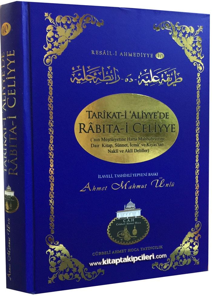 Tarikatı Aliyyede Rabıtai Celiyye, Cübbeli Ahmet Hoca, İlaveli Tashihli Yepyeni Baskı 640 Sayfa