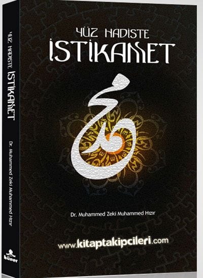 Yüz Hadiste İstikamet, Dr. Muhammed Zeki Muhammed Hızır