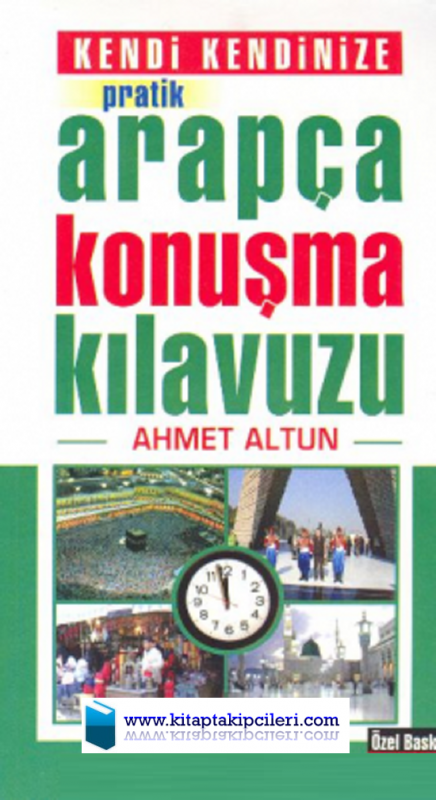 Pratik Arapça Konuşma Kılavuzu