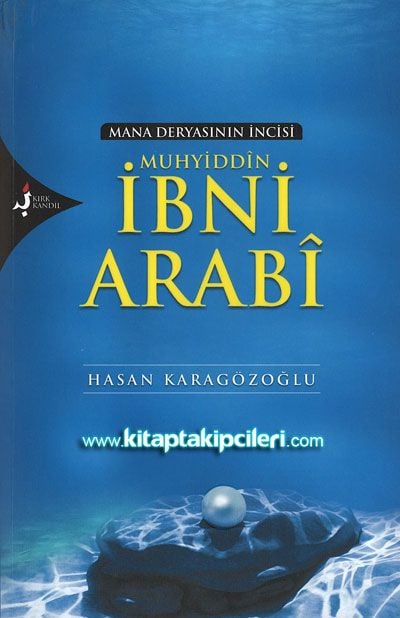 Muhyiddin İbni Arabi, Mana Deryasının İncisi