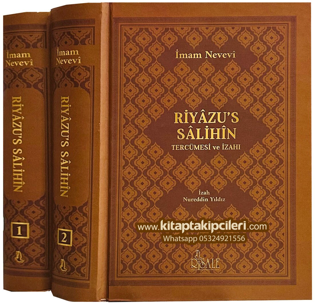 Riyazüs Salihin Tercümesi Ve İzahı, Türkçe Arapça, Hadisi Şerif Kitabı İmamı Nevevi, Tercüme Kübra Öztürk, İzah Nureddin Yıldız 1895 Hadis 2 Kitap 1265 Sayfa