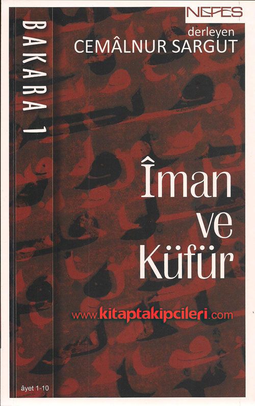 İman ve Küfür Bakara 1 Cemalnur Sargut