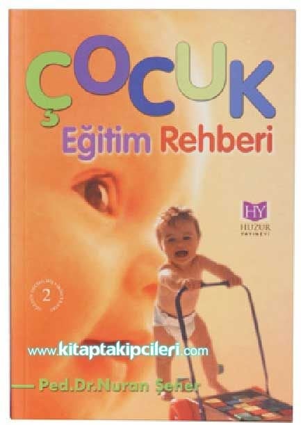 Çocuk Eğitim Rehberi, Dr. Nuran Şener