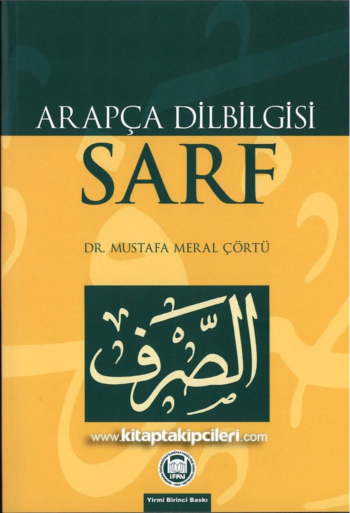 SARF Arapça Dilbilgisi, Dr. Mustafa Meral Çörtü