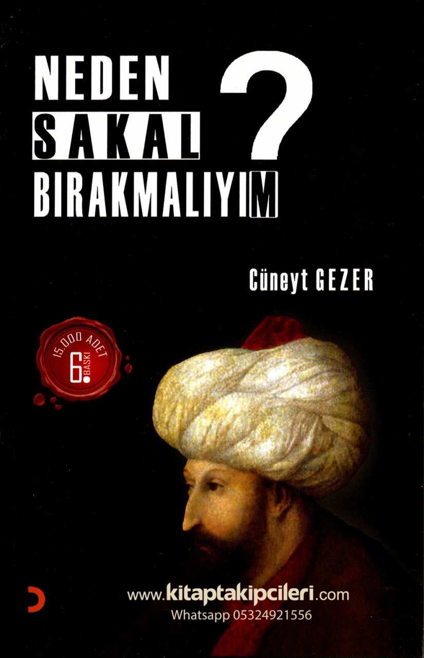 Neden Sakal Bırakmalıyım? Cüneyt Gezer