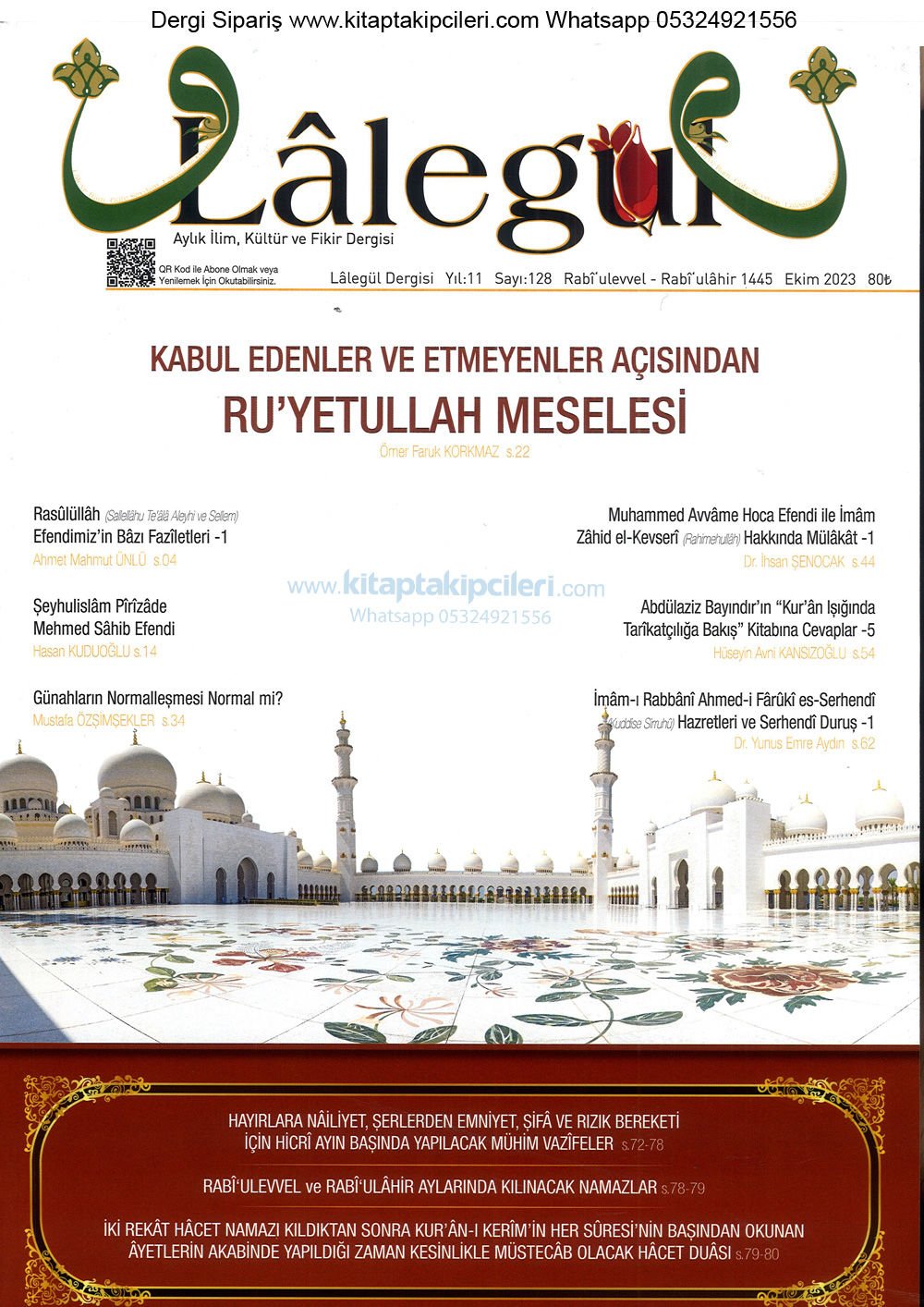 Lalegül Dergisi Ekim 2023 Cübbeli Ahmet Hoca, Rebiülevvel Rebiülahir Sayısı, Ruyetullah Meselesi, Kuranı Kerim Her Suresinin Başından Okunan Ayetlerin Akabinde Yapıldığı Zaman Kabul Olacak Hacet Namazı Ve Duası