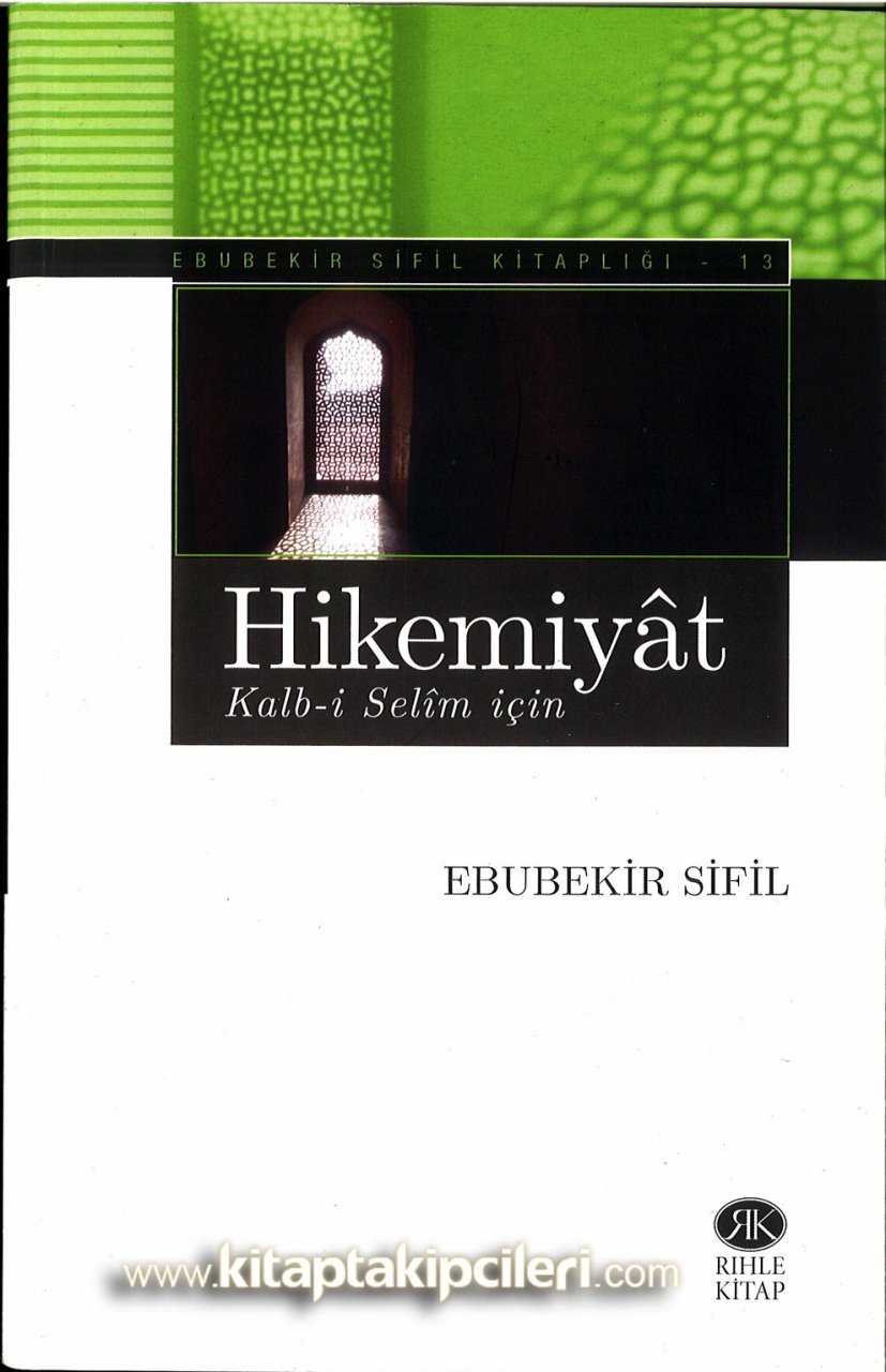 Hikemiyat, Kalbi Selim İçin, Ebubekir Sifil, 488 Sayfa