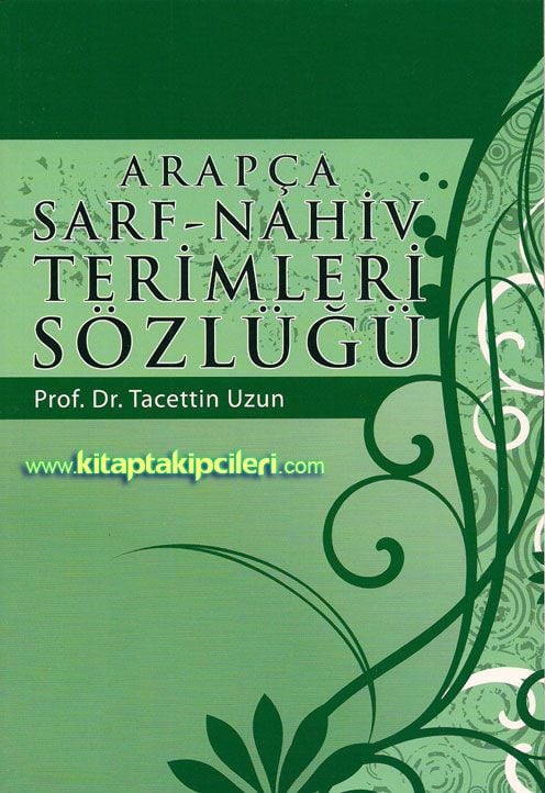 Arapça Sarf, Nahiv Terimleri Sözlüğü, Prof. Dr. Taceddin Uzun