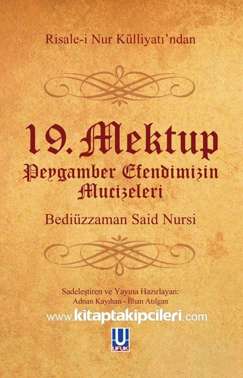19. Mektup - Peygamber Efendimizin Mucizeleri - Bediüzzaman Said Nursi - Sadeleştirilmiş - Cep Boy