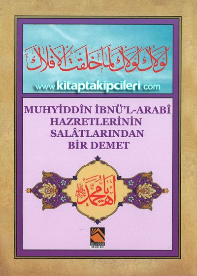 Muhyiddin İbnül Arabi Hazretlerinin Salatlarından Bir Demet, Salatı Feyziyye Salatı Nur, Salat-ı Satiyye, Cep Boy