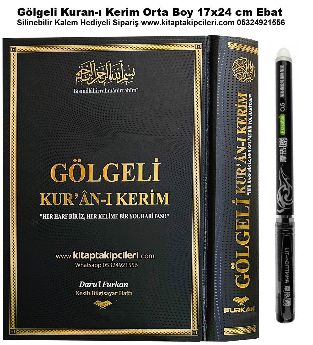 Gölgeli Kuran Kalemle Yazılabilen Kuranı Kerim 17x24 cm Ebat Orta Boy 616 Sayfa SİLİNEBİLİR KALEM HEDİYELİ