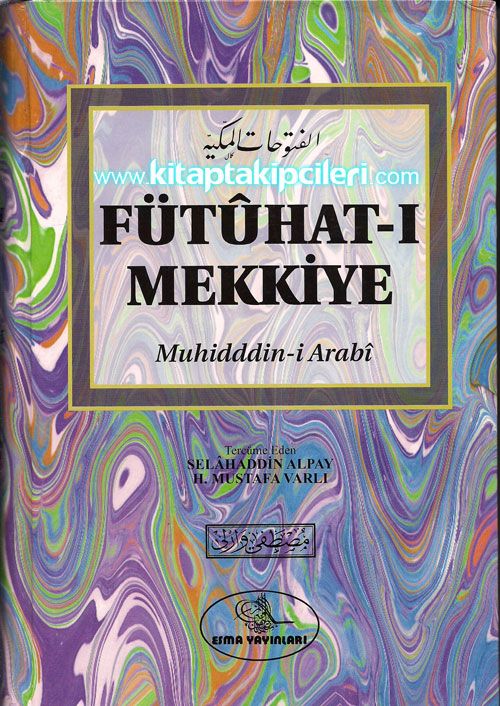 Fütühatı Mekkiye Muhiddini İbn Arabi, Selahaddin Alpay, Büyük Boy Cİltli