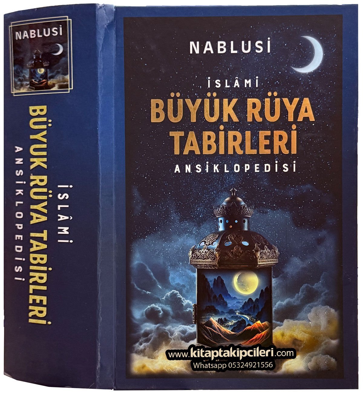 İslami Büyük Rüya Tabirleri Ansiklopedisi, İmam Nablusi, Abdurrahman Aydın Şeyhanlı, 928 Sayfa
