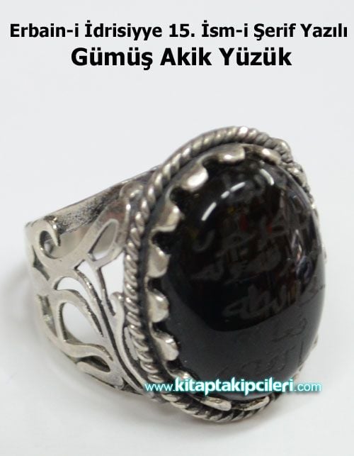 Erbaini İdrisiyye Dualı Yüzük,15. İsmi Şerif Yazılı 925 Ayar Gümüş Akik, Siyah Renk, Akike Elle Kazınarak Yazılmıştır