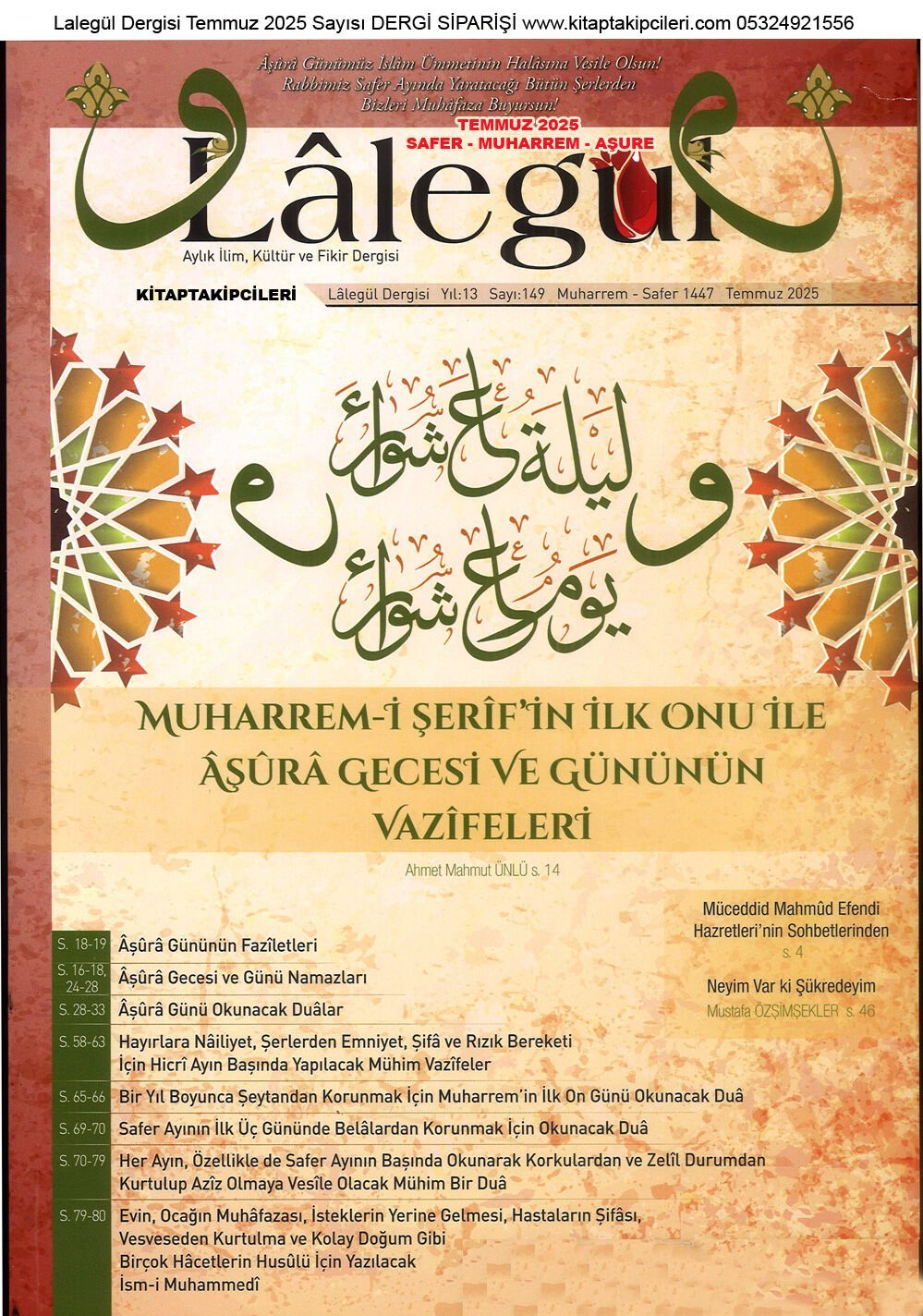 Lalegül Dergisi Temmuz 2025 Cübbeli Ahmet Hoca Safer Ve Muharrem Ayı Aşure Gecesi Ve Günü Evin Muhafazası Kolay Doğum, Vesvese Gibi Birçok Hacet İçin Taşınacak İsmi Muhammedi Yazılı Muska Kağıt HEDİYEDİR