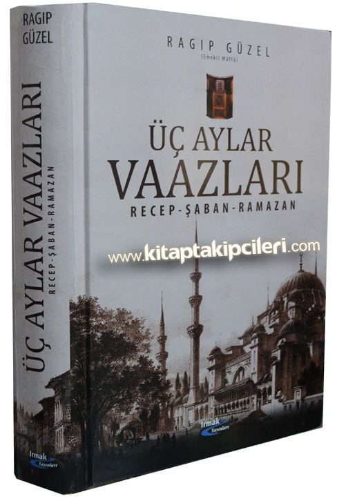 Üç Aylar Vaazları, Recep Şaban Ramazan, Ragıp Güzel Büyük Boy Ciltli