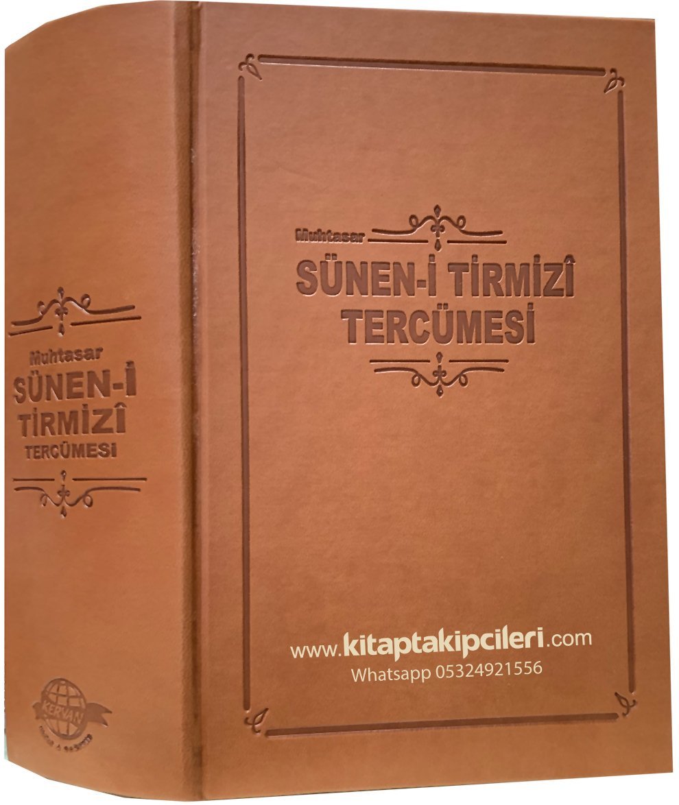 Süneni Tirmizi Tercümesi Muhtasar Hadis Kitabı, İmamı Tirmizi, Kasım Yürekli, 17x24 cm Ebat Termo Deri Cilt 1326 Sayfa