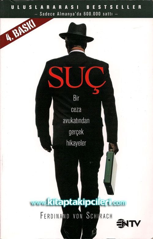 Suç Bir Ceza Avukatından Gerçek Hikayeler - Ferdinand von Schirach