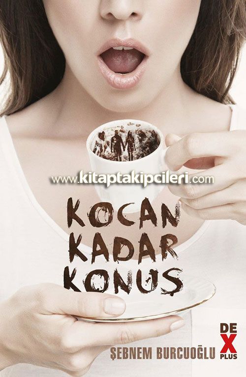 Kocan Kadar Konuş, Şebnem Burcuoğlu