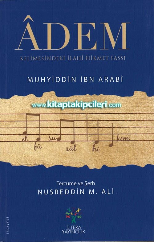 Adem Kelimesindeki İlahi Hikmet Fassı, Muhyiddin İbn Arabi