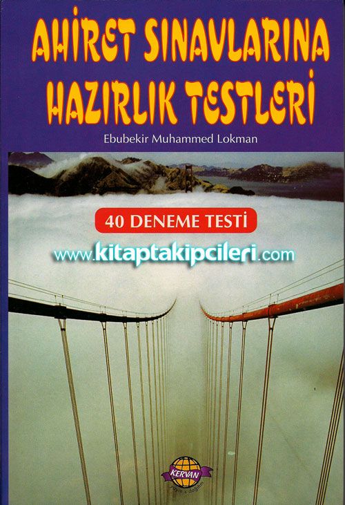 Ahiret Sınavlarına Hazırlık Testleri, 40 Deneme Testi