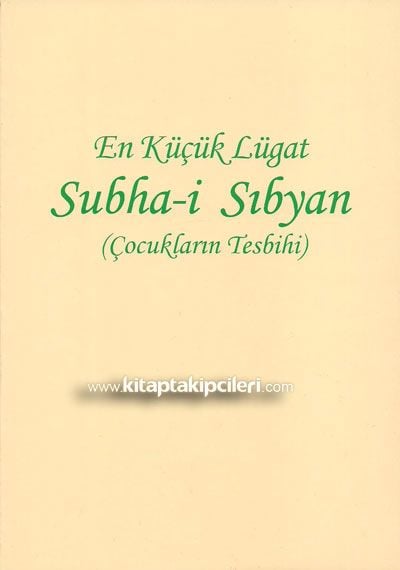 Subhai Sıbyan En Küçük Lugat Çocukların Tesbihi Ali Kara