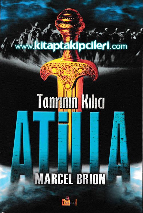 Tanrının Kılıcı Atilla, Marcel Brıon