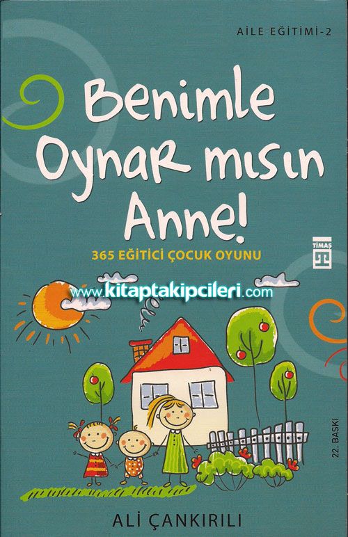 Benimle Oynar mısın Anne! 365 Eğitici Çocuk Oyunu