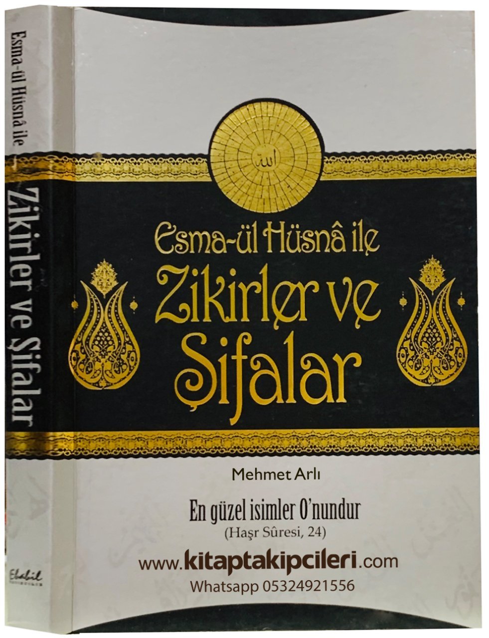 Esmaül Hüsna İle Zikirler Ve Şifalar, Mehmet Arlı, 320 Sayfa