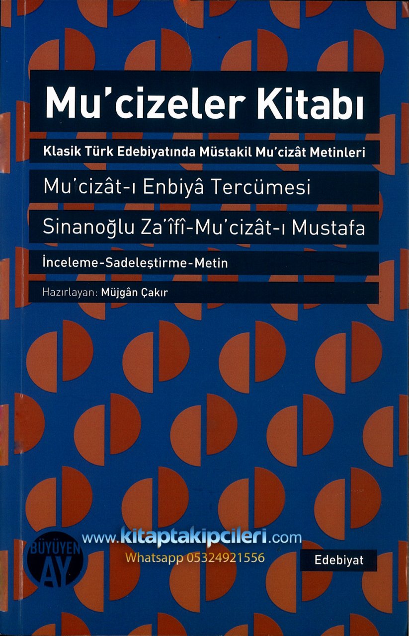 Mucizeler Kitabı, Mucizatı Enbiya Osmanlıca Aslı ve Türkçe Tercümesi, Sinanoğlu Zaifi Mucizatı Mustafa, Klasik Türk Edebiyatında Müstakil Mucizat Metinleri