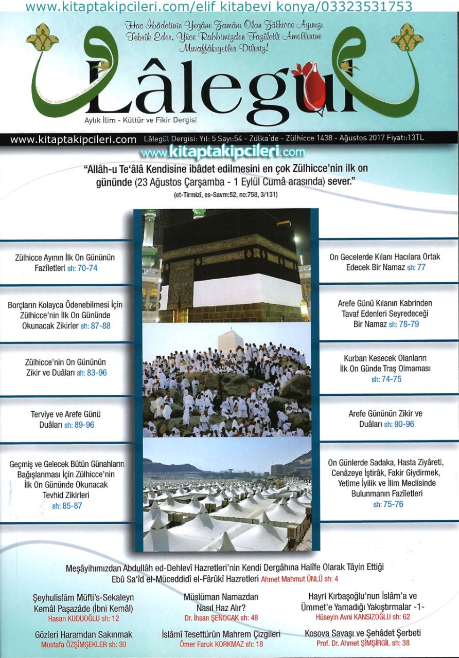 Lalegül Dergisi Ağustos 2017, Zilhicce Ayı Sayısı