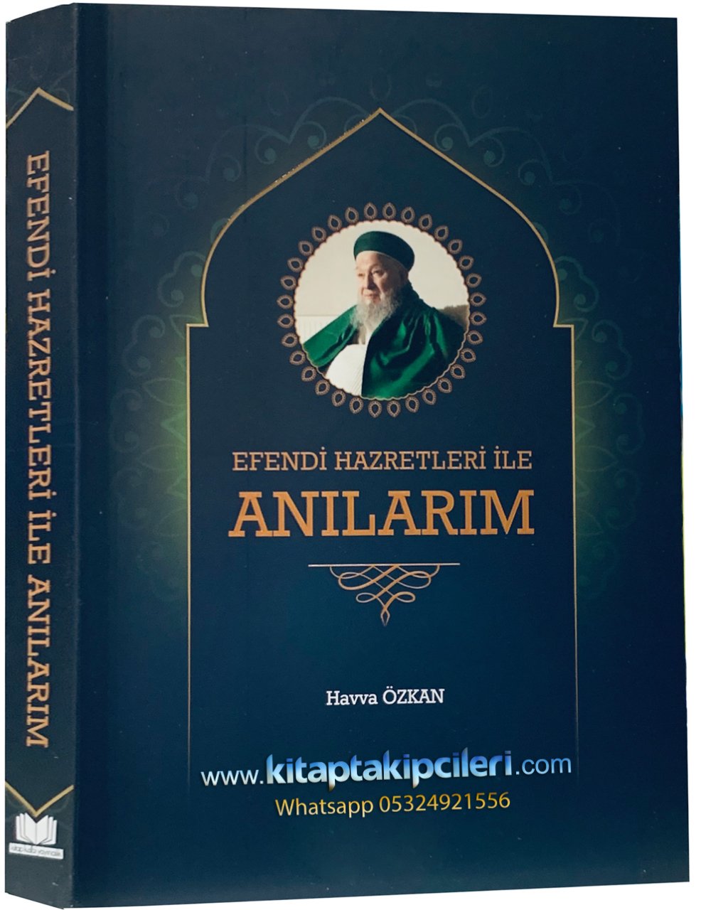 Mahmut Efendi Hazretleri İle Anılarım, İhvan Kardeşlerime Altın Öğütler, Havva Özkan İlaveli Yeni Baskı