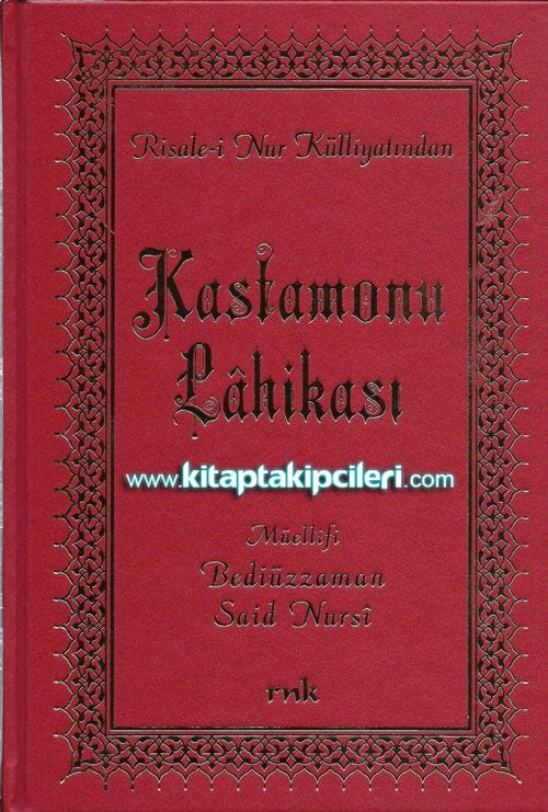 Kastamonu Lahikası - Bediüzzaman Said Nursi
