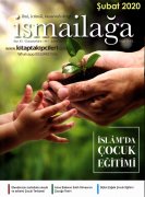 İsmailağa Dergisi Şubat 2020 | İSLAMDA ÇOCUK EĞİTİMİ