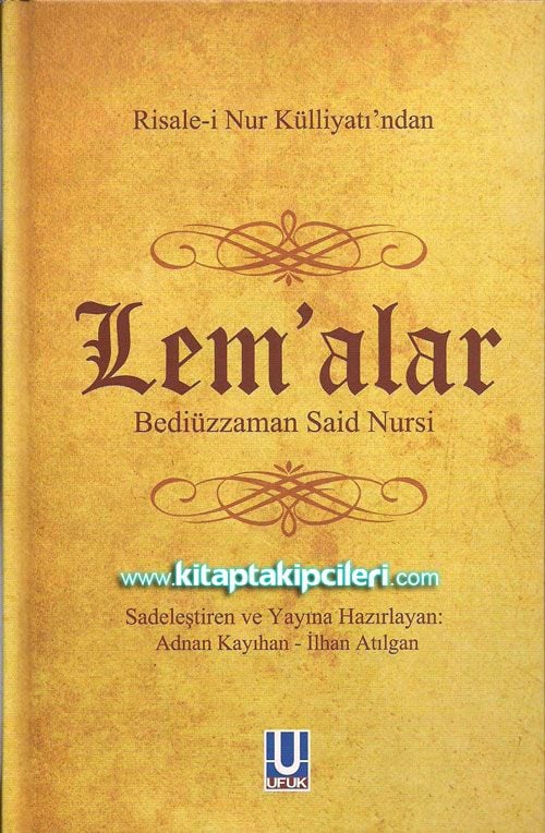 Lemalar  Bediüzzaman Said Nursi - Sadeleştirilmiş - Yeni Baskı - Ciltli