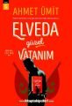 Elveda Güzel Vatanım, Ahmet Ümit