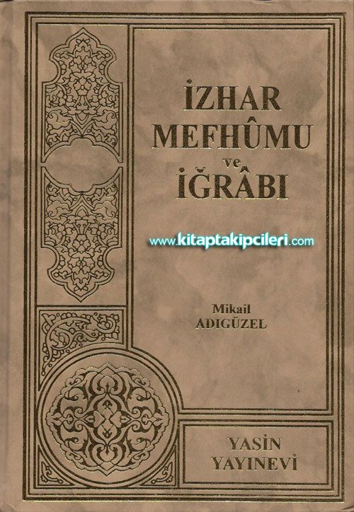 İzhar Mefhumu ve İğrabı, İmam Birgivi, Mikail Adıgüzel, Kırık Mana ve Toplu Manalı