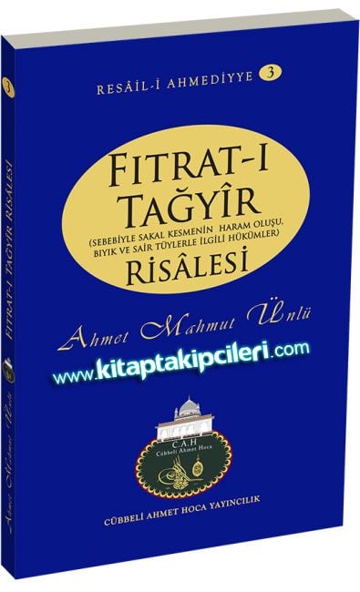 Fıtratı Tağyir Risalesi Sakal Kesmenin Haram Oluşu Bıyık ve Sair Hükümler Cübbeli Ahmet Hoca