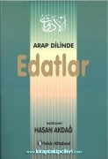 Arap Dilinde Edatlar, Hasan Akdağ