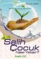 Salih Çocuk Nasıl Yetişir, Hümeyra Aslan