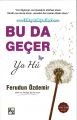 Bu Da Geçer Ya Hu, Ferudun Özdemir
