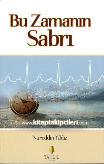 Bu Zamanın Sabrı, Nureddin Yıldız