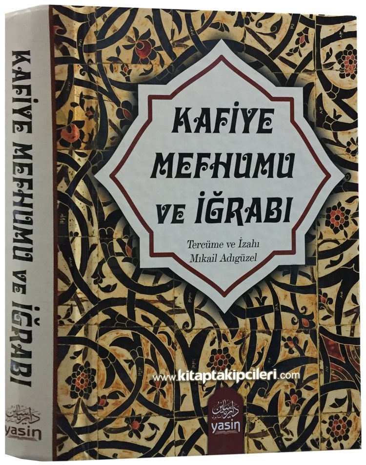Kafiye Mefhumu ve İrabı, Tercüme ve İzahlı, Kelime Manalı, İbn Hacib, Mikail Adıgüzel