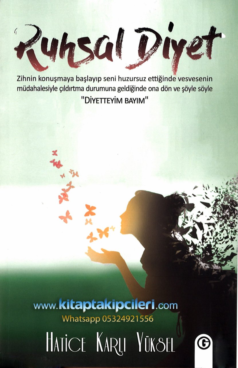 Ruhsal Diyet, Hatice Karlı Yüksel