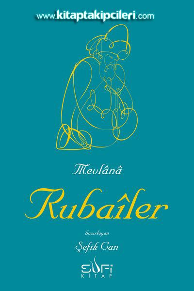 Rubailer, Mevlana Celaleddin-i Rumi Şefik Can Ciltli